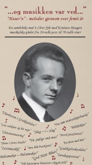 Og musikken var ved..Hauer'n-melodier (6CD)