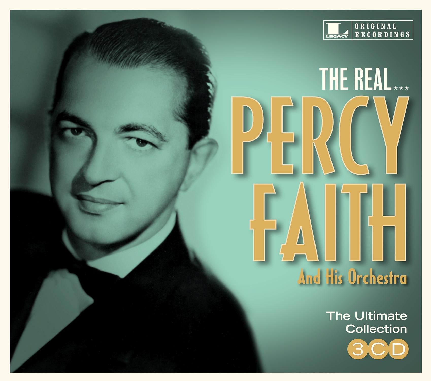 The Real...Percy Faith & His Orchestra - The Ultimate Collection
