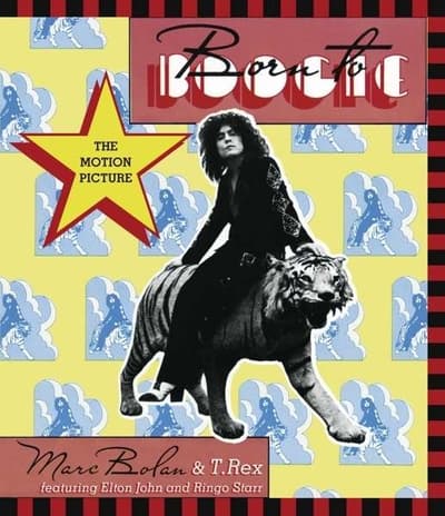 Born To Boogie: The Motion Picture