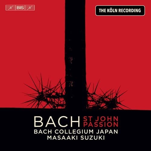 St John Passion - The Köln Recordin