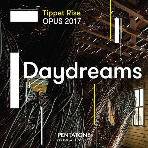 Tippet Rise Opus 2017 Daydreams