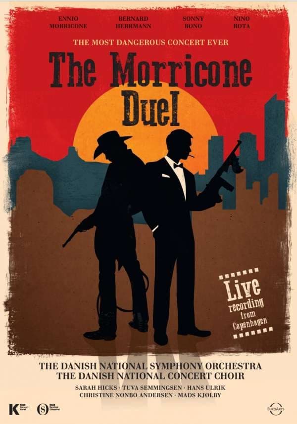 The Morricone Duel: The Most Dangerous Concert Ever