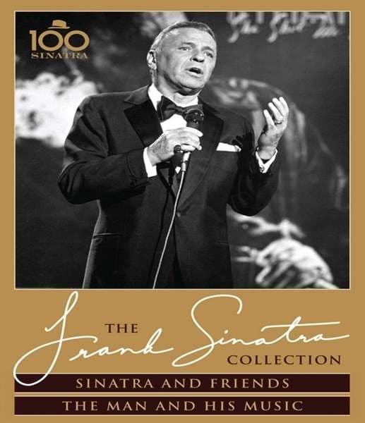 Sinatra & Friends + A Man And His Music