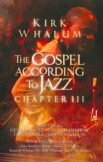 The Gospel According To Jazz Chapte