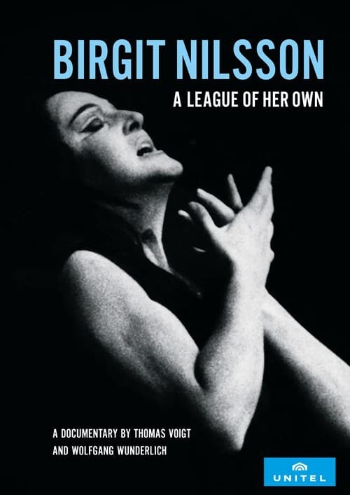 Birgit Nilsson - A League Of Her Own