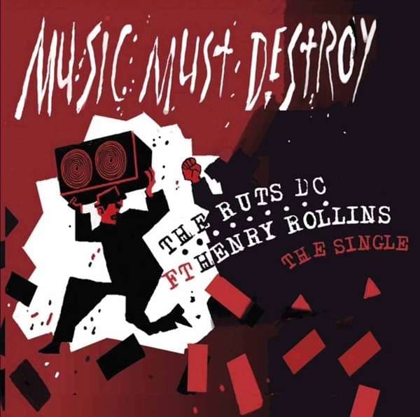Music Must Destroy (Ft Henry Rollins)