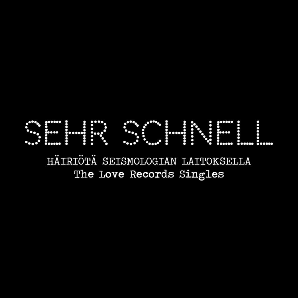 Häiriöitä Seismologian Laitoksella - The Love Records Singles