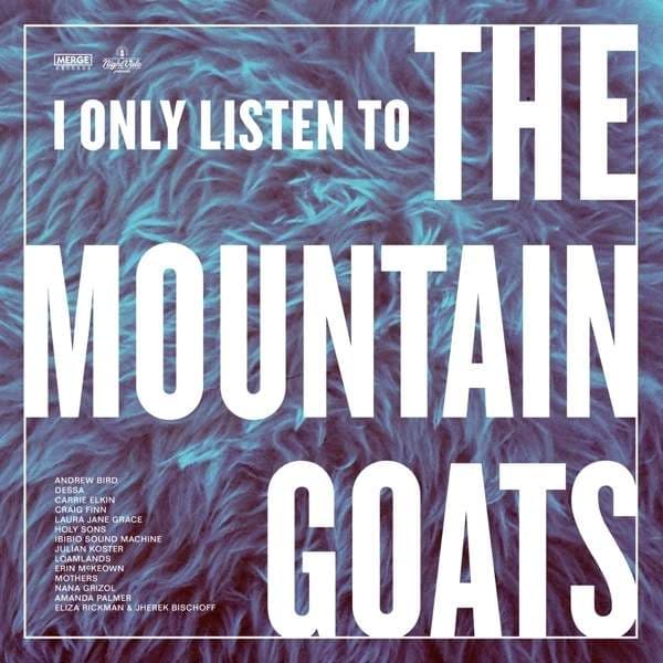 I Only Listen To The Mountain Goats: All Hail West (2LP)
