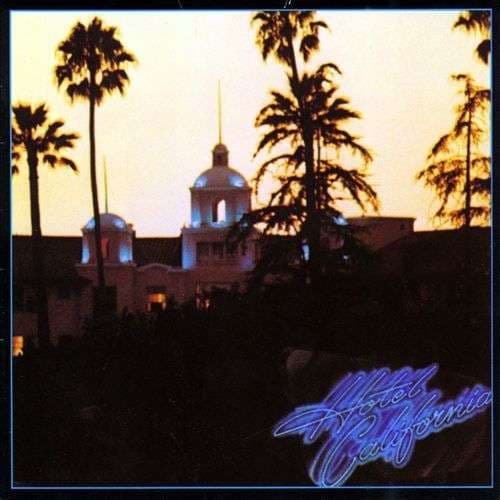 Hotel California (180 Gram)