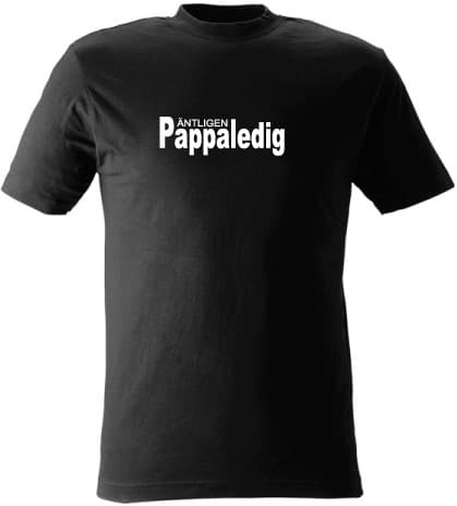 T-shirt Äntligen Pappaledig