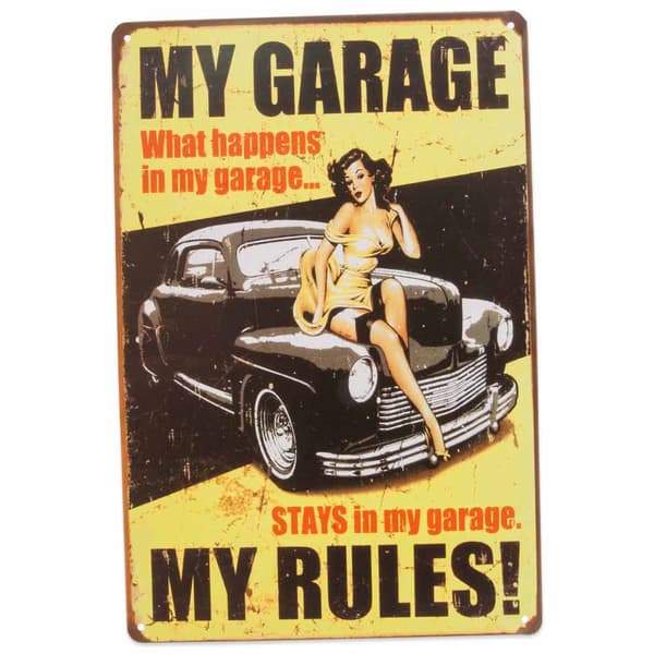 My Garage My Rules! Plåtskylt